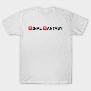 🅱️INAL 🅱️ANTASY T-Shirt